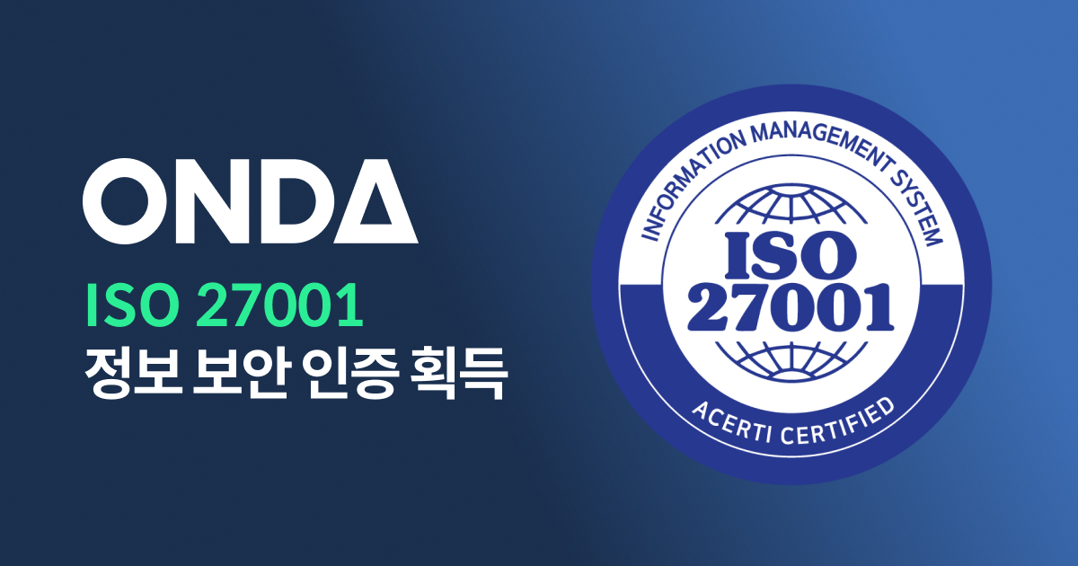 ONDA Achieves ISO 27001 Certification for Information Security